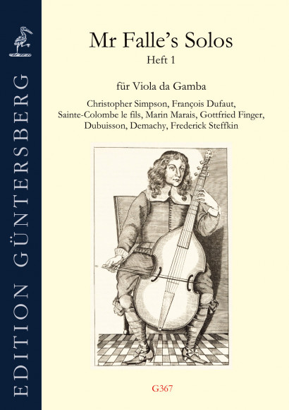 Mr. Falle’s Solos (1700–1730):<br>15 Pieces for Viola da Gamba solo