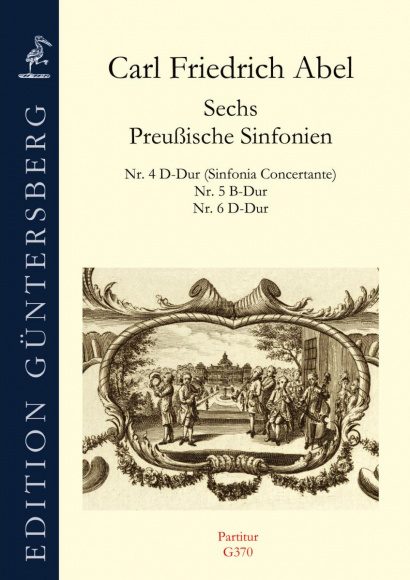 Abel, Carl Friedrich (1732–1787):<br />Preußische Sinfonien Nr. 4–6<br /><br />Partitur