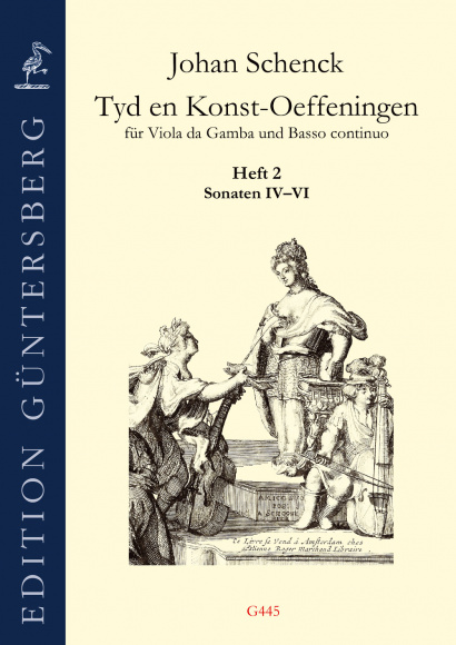 Schenck, Johan (1660–1717?): Tyd en Konst-Oeffeningen – Sonaten IV–VI