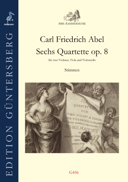 Abel, Carl Friedrich (1723–1787): Sechs Quartette op. 8 <br>Stimmen