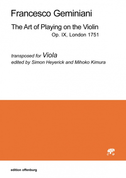 Geminiani, Francesco (1687–1762): "The Art of Playing on the Violin", transposed for Viola Op. IX, London 1751