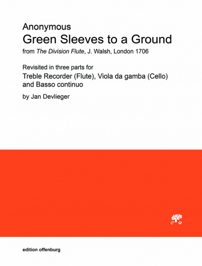 Anonymus (Division Flute): Green Sleeves to a Ground