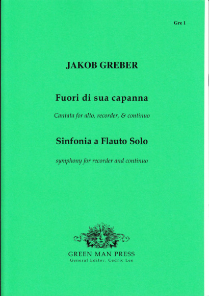 Greber, Jakob (?-1731): Fuori di sua capanna & Sinfonia a Flauto solo