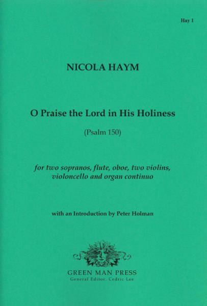 Haym, Nicola (1678-1729): O praise the Lord in his holiness