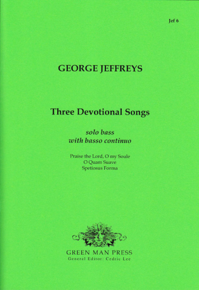 Jeffreys, George (?-1685): Three devotional songs