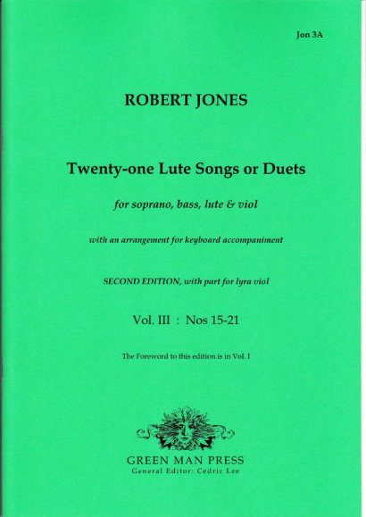 Jones, Robert (1597-1615): Twenty-one Lute Songs or Duets<br>Volume III: Nr. 15–21