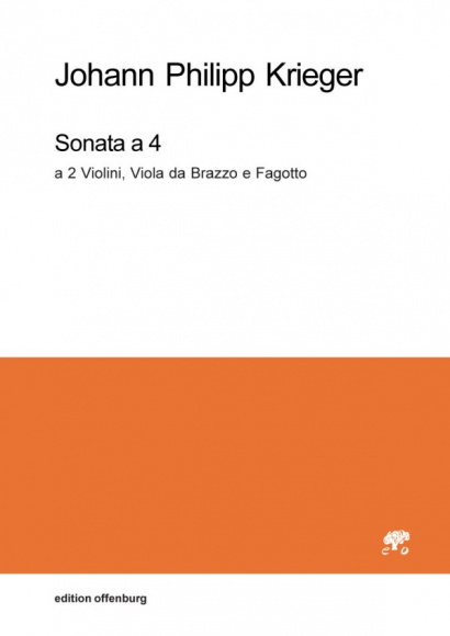 Krieger, Johann Philipp (1649–1725): Sonata a 4 a 2 Violini, Viola da Brazzo e Fagotto