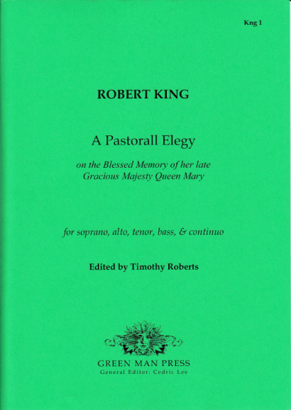 King, Robert (1676-1728): A Pastorall Elegy