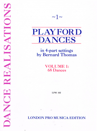 Playford, John: Dances (1623–1686):<br>68 Dances<br><br>(Volume 1)
