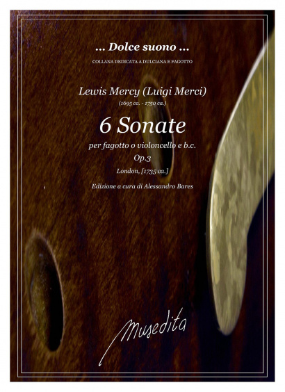 Mercy, Lewis (Merci, Luigi), (?1695 –?1750): 6 Sonate op. 3