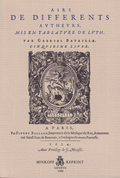 Ballard, Pierre (c. 1575–1639): [imprimeur/éditeur] Airs V 1617