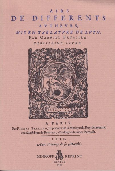 Ballard, Pierre (c. 1575–1639): [imprimeur/éditeur] Airs III 1611