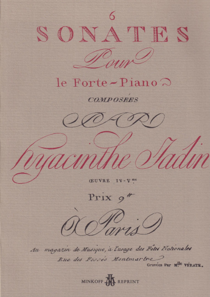 Jadin, Hyacinthe (1769–1802): 6 Sonates op. 4 und 5