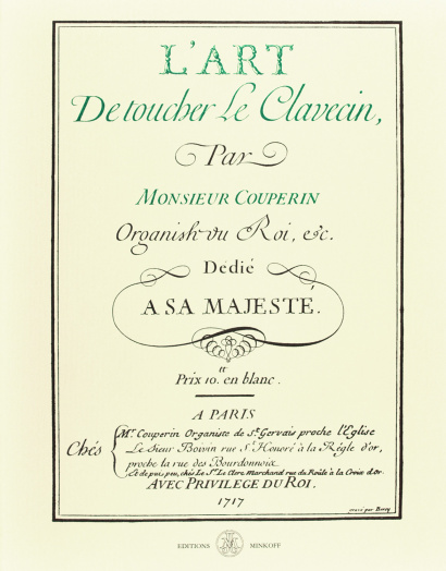 COUPERIN, François (1668–1733): L’art de toucher le clavecin