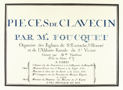 FOUCQUET, Pierre-Claude (1694–1772): Pièces de clavecin, livres I et II