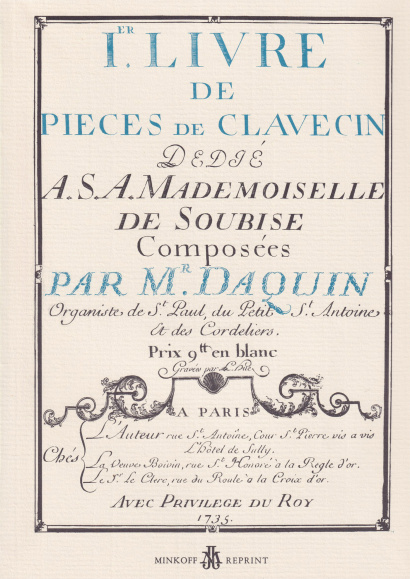 Daquin, Louis-Claude (1694–1772): Premier Livre de Pièces de Clavecin