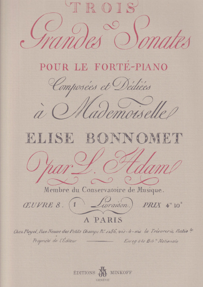 Adam, Jean-Louis: Trois Grandes Sonates op. 8