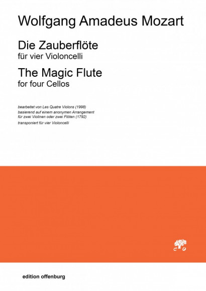 Mozart, Wolfgang Amadeus (1756–1791): Die Zauberflöte für vier Violoncelli