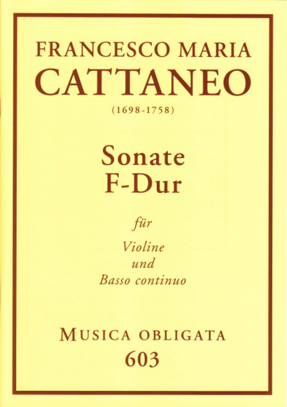 Cattaneo, Francesco Maria (1698-1758): Violin-Sonaten<br>- Sonate F-Dur