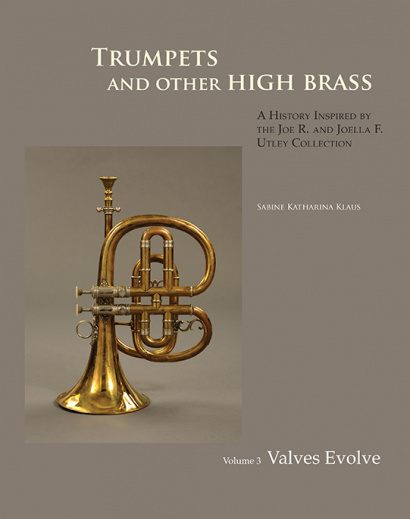 Klaus, Sabine: Trumpets and other High Brass –<br>Instruments of the Single Harmonic Series, Vol 3