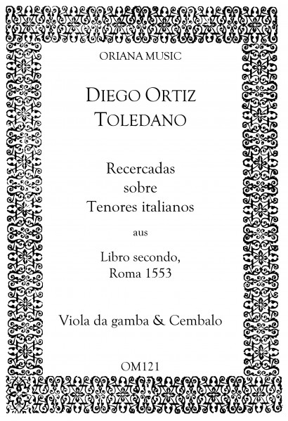 Ortiz, Diego (1510–1570): Recercadas sobre Tenores italianos