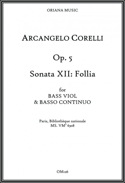 Corelli, Arcangelo (1653–1713):<br>Sonatas op. 5 – Sonata XII "Follia"