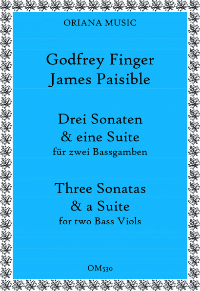 Finger, Godfrey (~1660–1730) &<br>Paisible, James:<br>Three Sonatas and a Suite