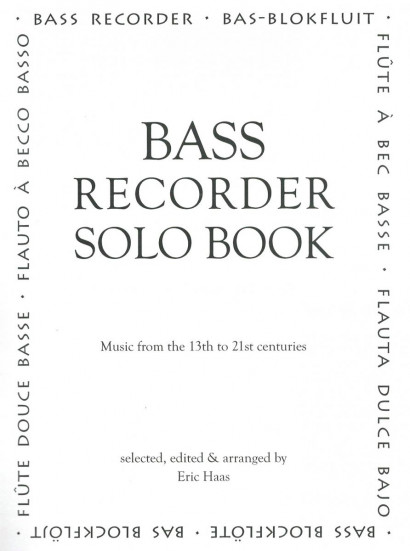Haas, Eric: Bass Recorder Solo Book