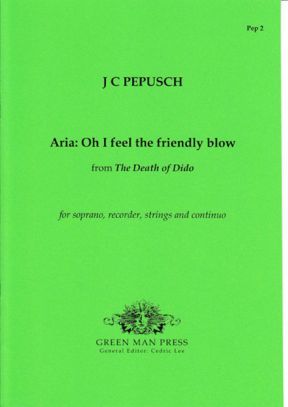 Pepusch, Johann Christoph (1667-1752): Oh I feel the friendly blow