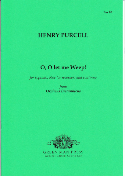 Purcell, Henry (1659-1695): O, O let me Weep!