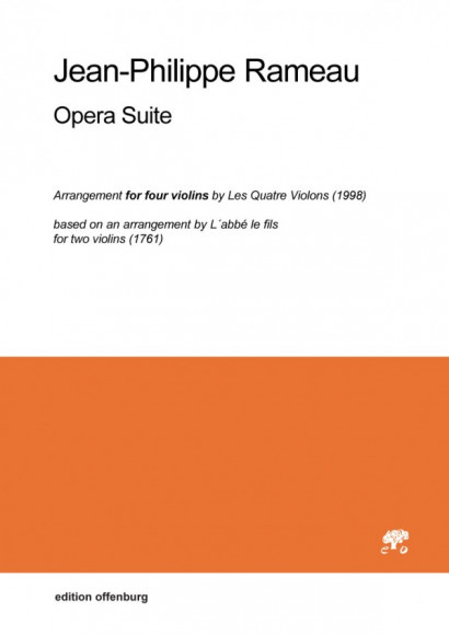Rameau, Jean-Philippe (1683–1764): Opera Suite – Arrangement für vier Violinen