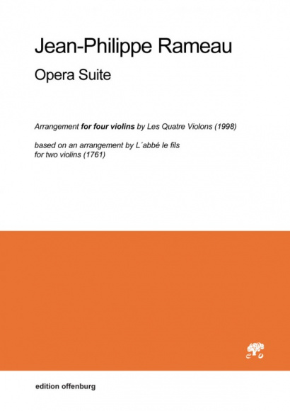 Rameau, Jean-Philippe (1683–1764): Opera Suite – Arrangement für vier Violinen