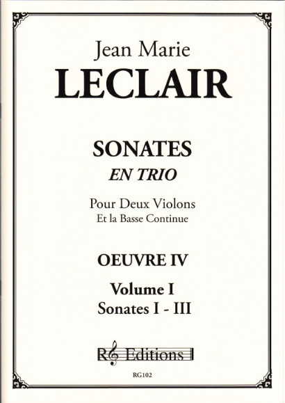 Leclair, Jean Marie (1697- 1764): Sonates en trio, op. 4<br>- Volume I Sonates 1-3
