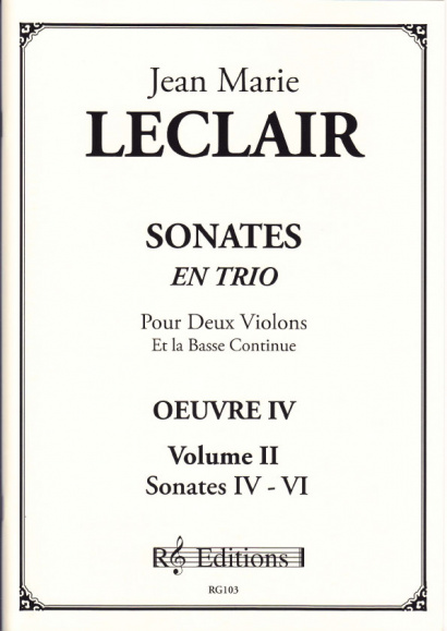 Leclair, Jean Marie (1697- 1764): Sonates en trio, op. 4<br>- Volume II Sonates 4-6