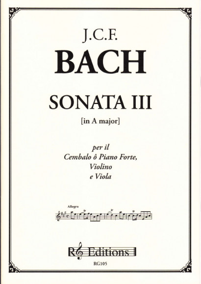 Bach, Johann Christoph Friedrich (1732- 1795): Sonata III