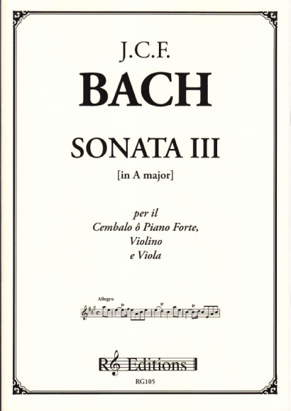 Bach, Johann Christoph Friedrich (1732- 1795): Sonata III