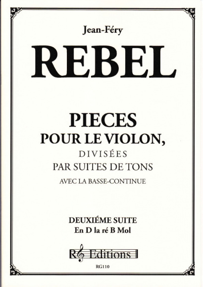 Rebel, Jean-Ferry (1666-1747): Pieces pour le violon divisée en Suites<br>- Volume II Suite 2 in g-minor