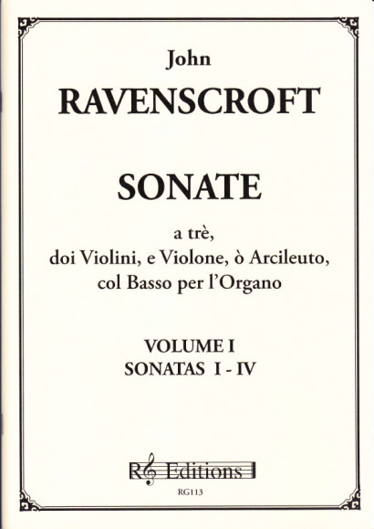 Ravenscroft, John (?-1708): Trio Sonatas op. 1<br>- Band I - Sonaten 1 - 4