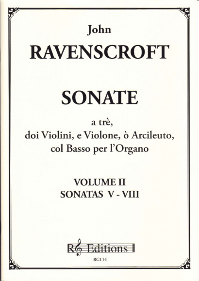 Ravenscroft, John (?-1708): Trio Sonatas op. 1<br>- Band II - Sonaten 5 - 8