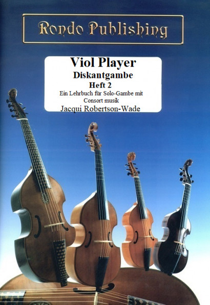 Robertson-Wade, Jacqui: Viol Player – Diskantgambe Heft 2