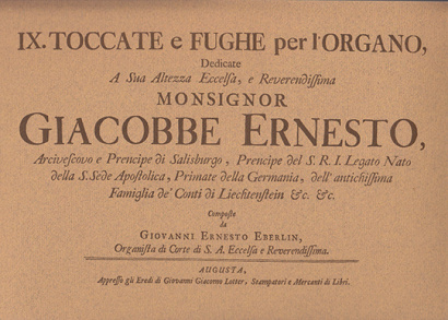 Eberlin, Johann Ernst (1702–1762): IX. Toccate e Fughe