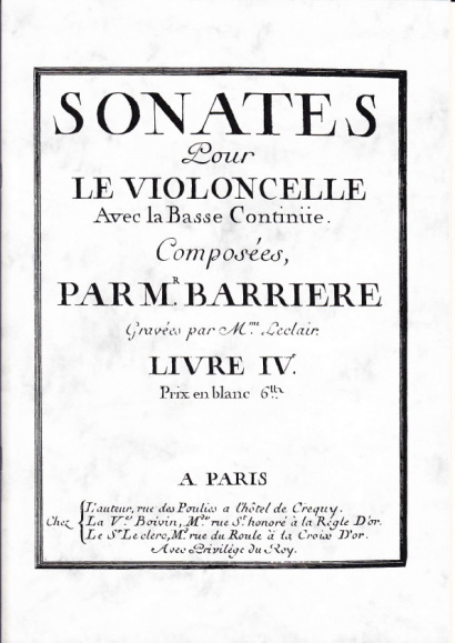 Barrière, Jean-Baptiste (1707 -1747): Sonates<br> Livre IV