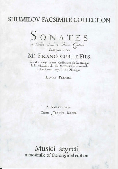 Francoeur, Louis "le fils" (1692-1745): Sonates I. Livre