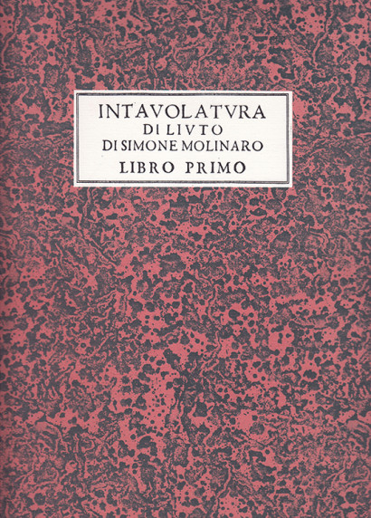 Molinaro, Simone (~1565–1615): Intavolatura di Liuto