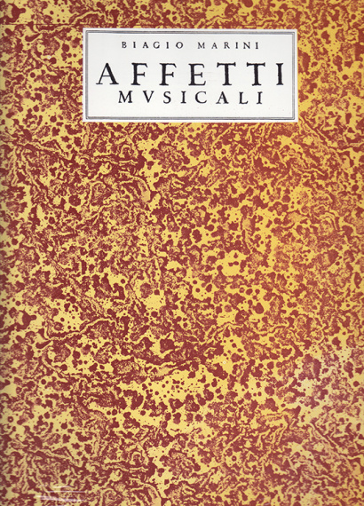 Marini, Biagio (1587–1665): Affetti Musicali op. 1