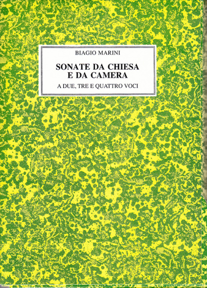 Marini, Biagio (1587–1665): Sonate da Chiesa e da Camera