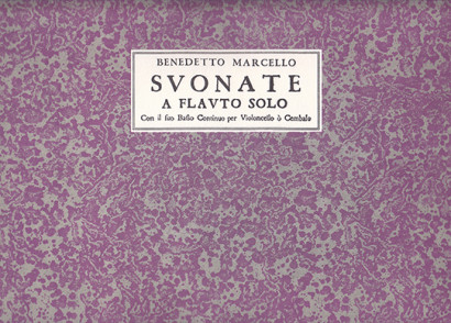 Marcello, Benedetto (1686–1739): Suonate a Flauto solo op. 2