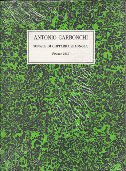 Carbonchi, Antonio (?–1640): Sonate di Chitarra Spagnola 