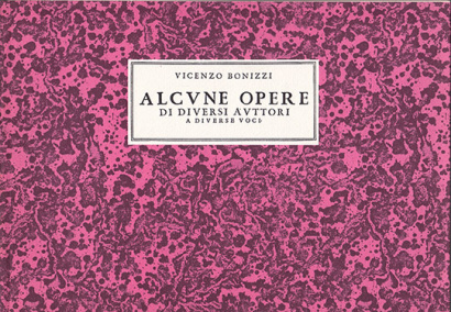 Bonizzi, Vicenzo (?–1630): Alcune opere di diversi auttori