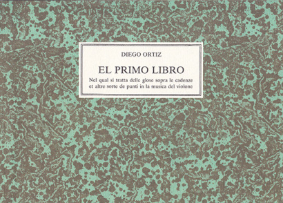 Ortiz, Diego (1510–1570): El primo libro e Libro secondo